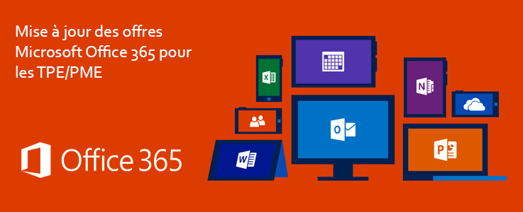 Evolution de l’offre Microsoft Office 365 pour les PME et TPE